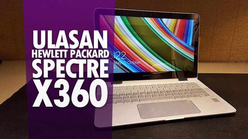 Ulasan Hewlett Packard Spectre x360