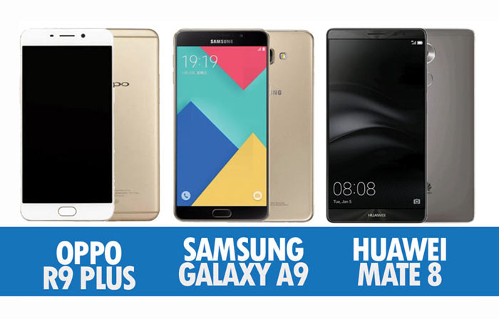 Perbandingan Phablet Skrin 6 Inci Oppo R9 Plus, Samsung Galaxy A9 & Huawei Mate 8