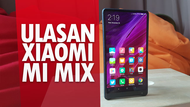 Ulasan Xiaomi Mi Mix – Konsep Yang Inovatif Tetapi Kurang Praktikal