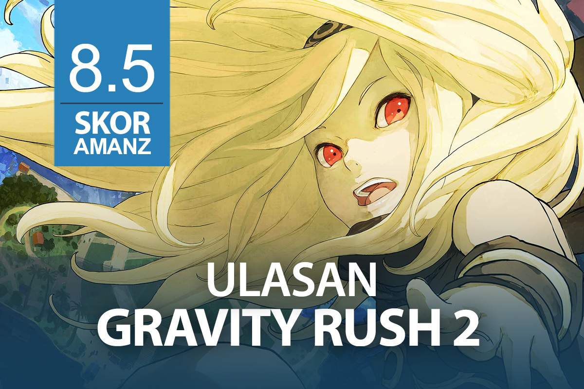 Ulasan: Gravity Rush 2 (PS4)