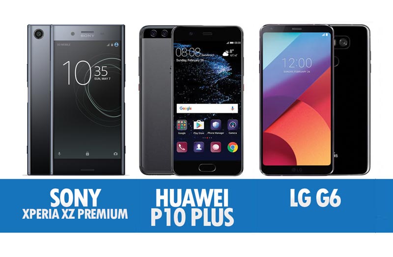 Perbandingan Sony Xperia XZ Premium, Huawei P10 Plus Dan LG G6