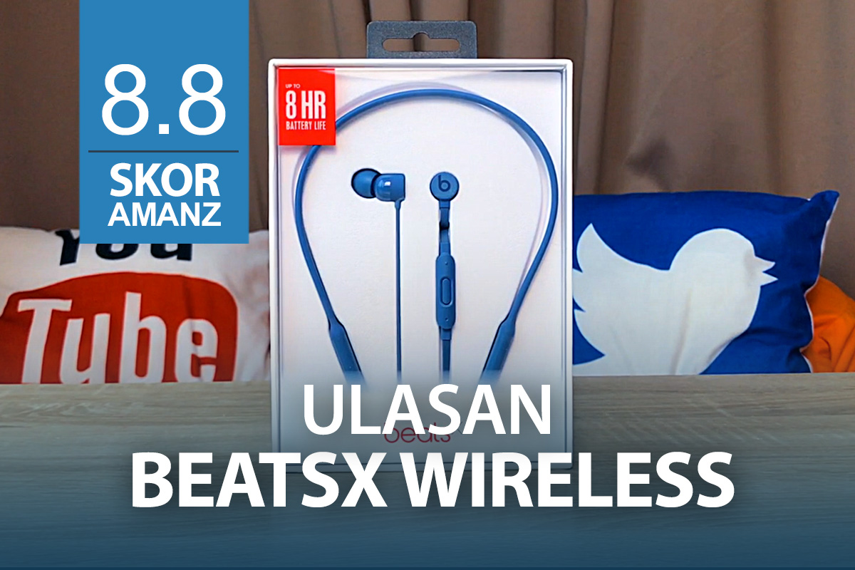 Ulasan: BeatsX – Alternatif Terbaik Apple AirPods