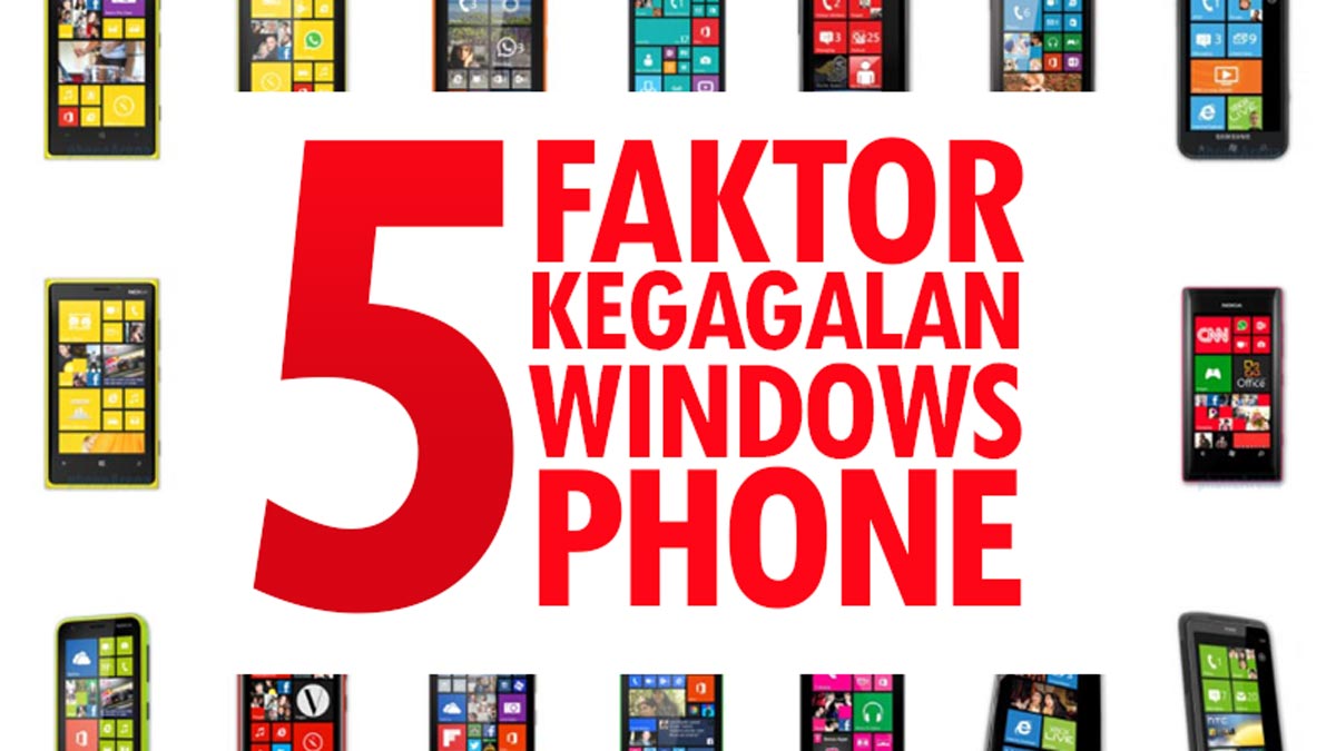5 Faktor Kegagalan Windows Phone