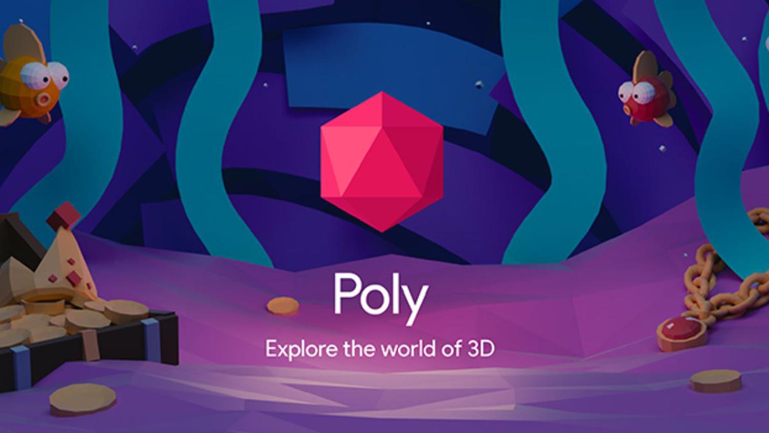 Google Melancarkan Poly – Memudahkan Carian Aset 3D Untuk Aplikasi AR Dan Realiti Maya