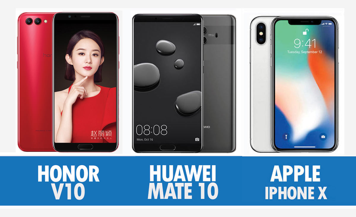 Perbandingan Honor V10, Huawei Mate 10 Dan Apple iPhone X