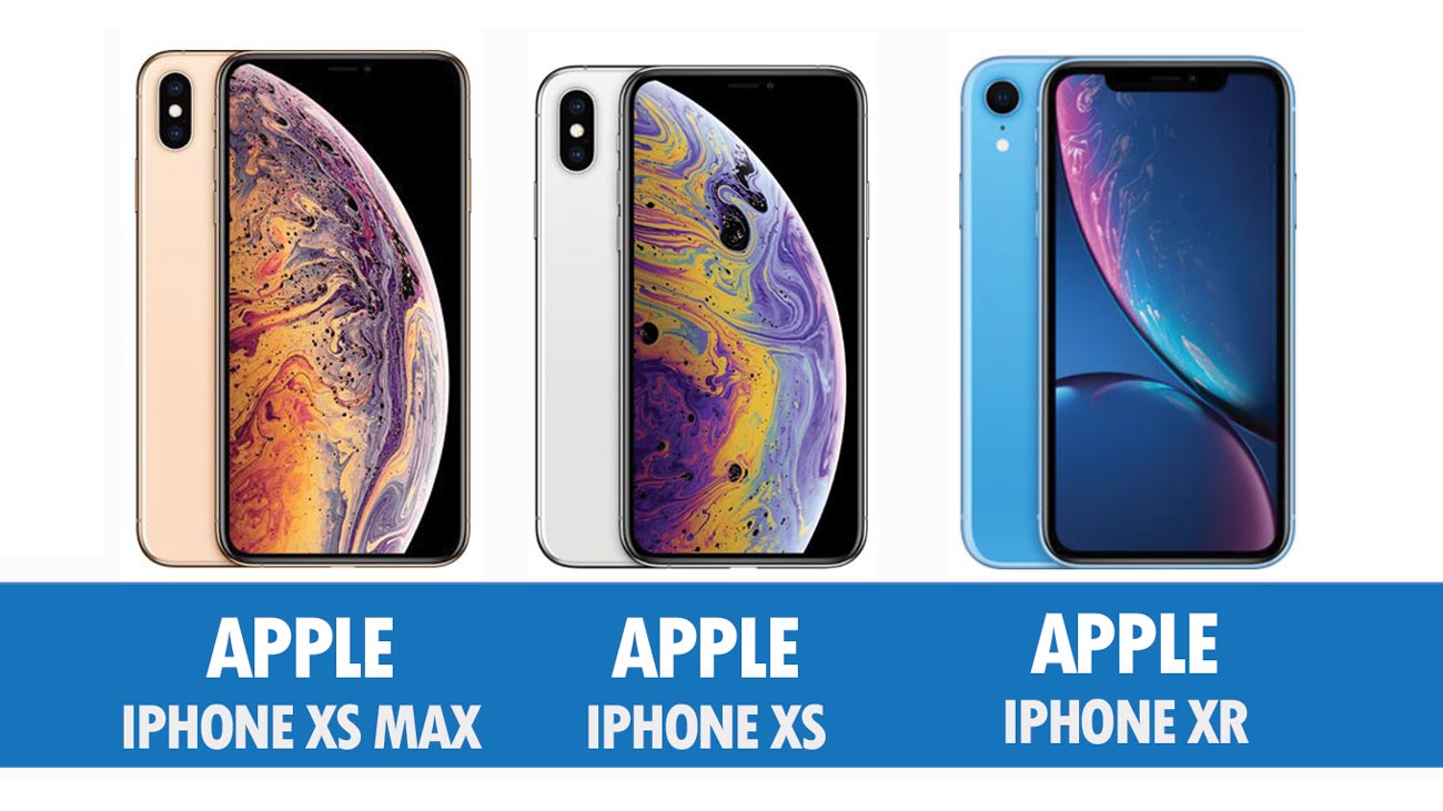 Perbandingan Apple iPhone XS, XS Max Dan XR