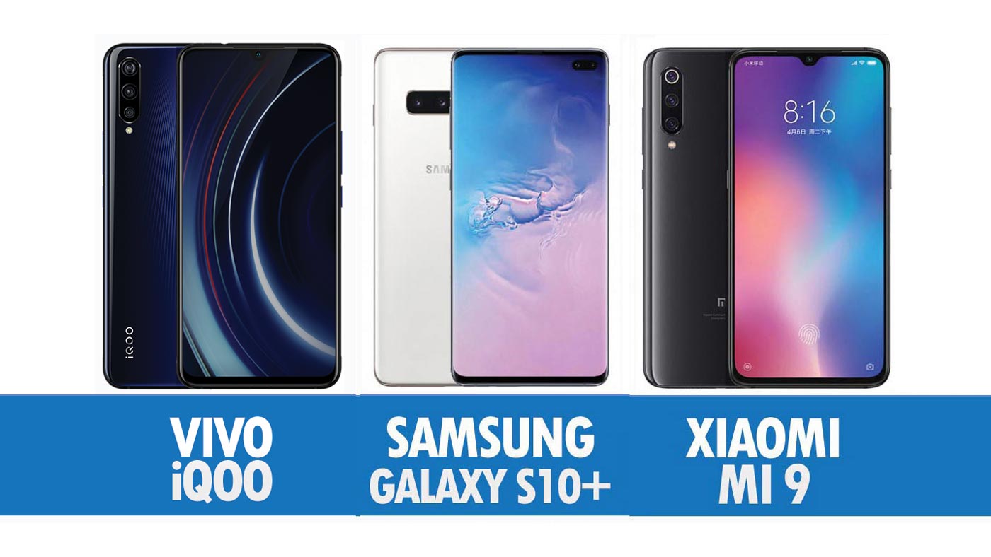 Perbandingan Vivo iQOO, Samsung Galaxy S10+ Dan Xiaomi Mi 9