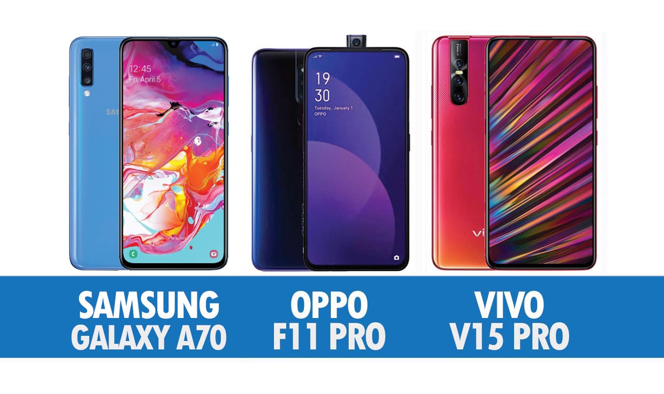 Perbandingan Samsung Galaxy A70, Oppo F11 Pro Dan Vivo V15 Pro