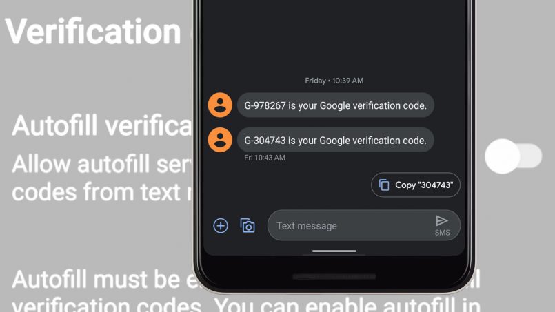 Google Menambah Sokongan Auto-Isi Untuk Kod Pengesahan Yang Diterima Dari SMS