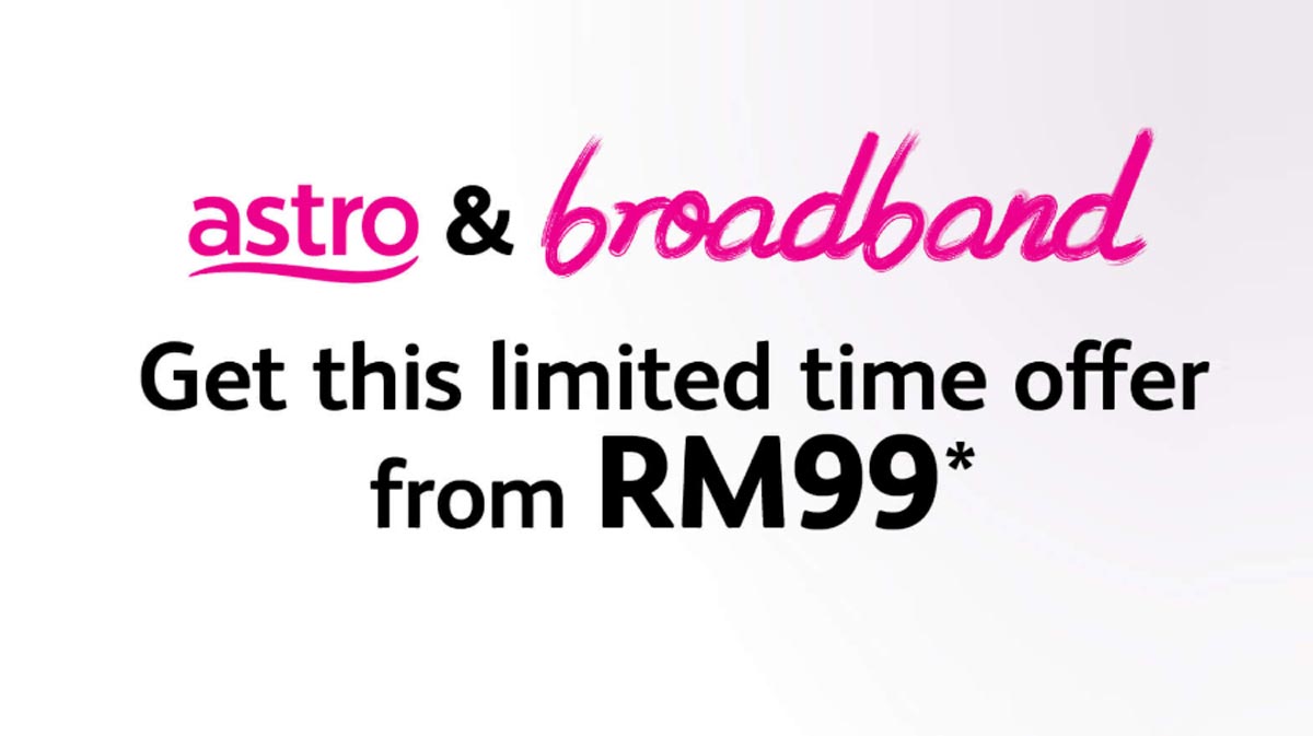Maxis Dan Astro Menawarkan Berkas RM99 Sebulan Untuk Internet Jalur Lebar Dan TV Satelit