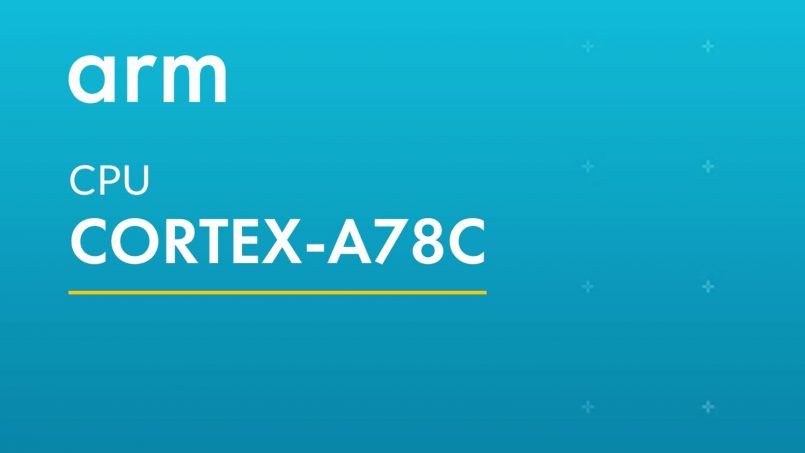 ARM Mengumumkan CPU Cortex A78C Untuk Komputer Riba
