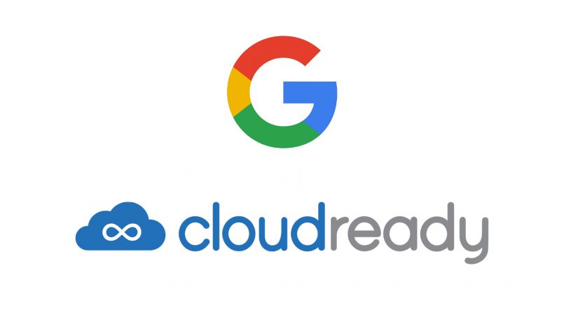 Google Mengambil-Alih Neverware, Syarikat Di Sebalik CloudReady OS – Chrome OS Tanpa GMS