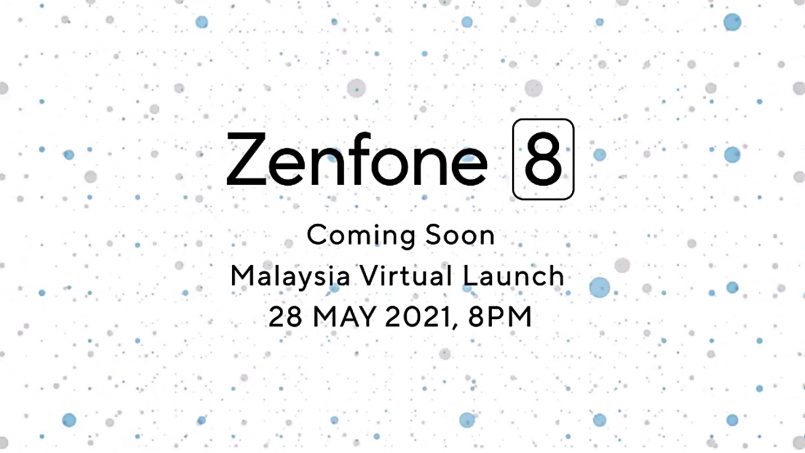 Siri Asus ZenFone 8 Bakal Dilancarkan Di Malaysia Pada 28 Mei 2021