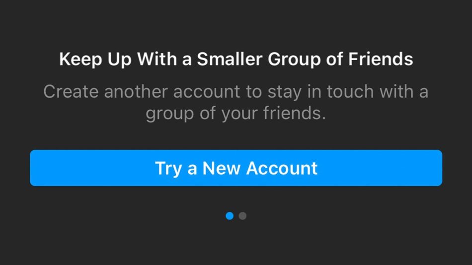 Instagram Kini Menyarankan Pengguna Membuka Akaun Baharu Untuk Perkongsian Dengan Kawan Rapat