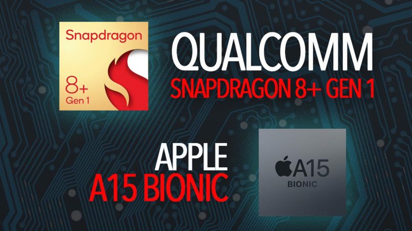 Cip Mana Lebih Berkuasa? – Perbandingan Snapdragon 8+ Gen 1 VS Apple A15 Bionic