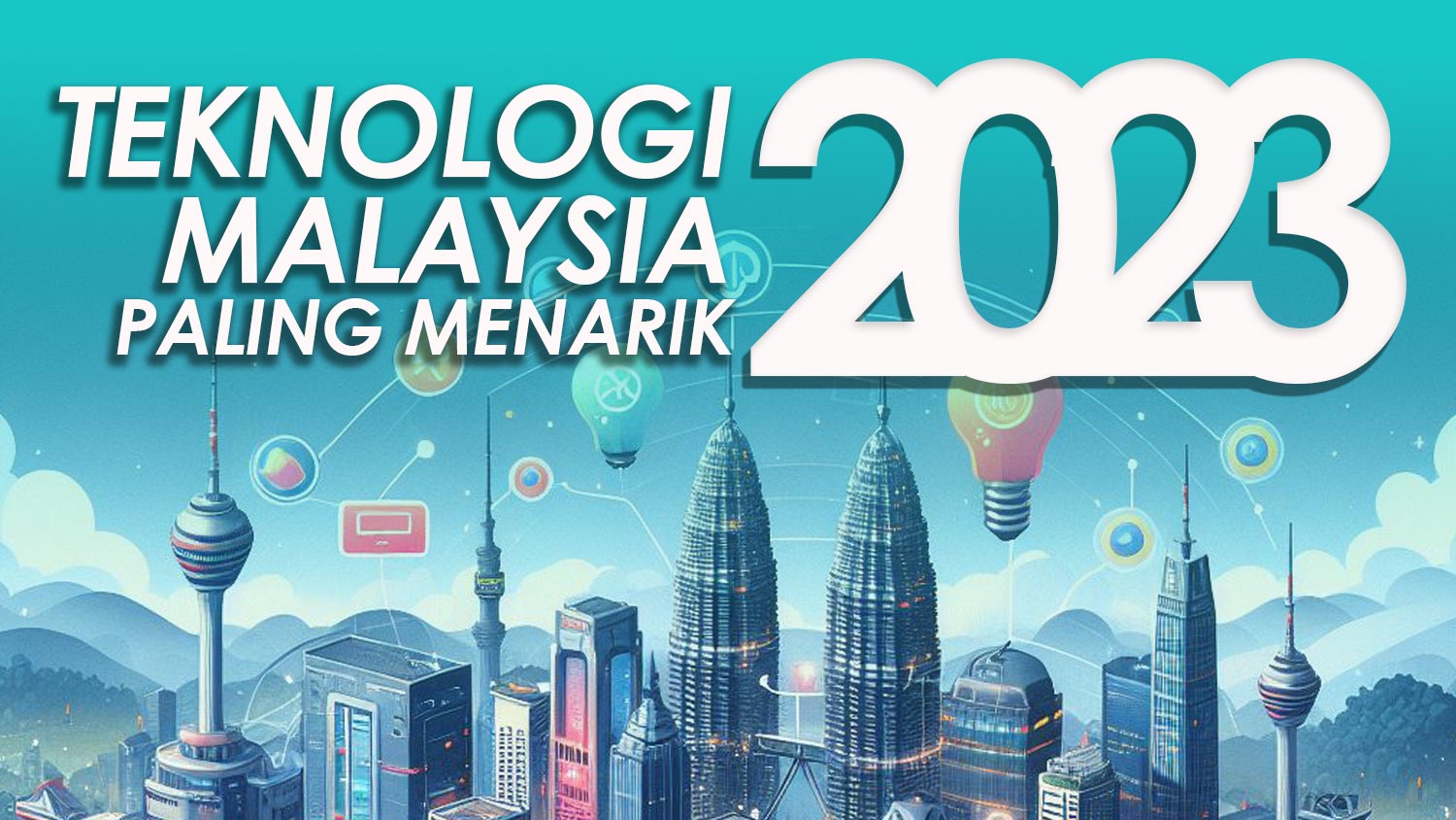 10 Berita Teknologi Malaysia Paling Menarik 2023
