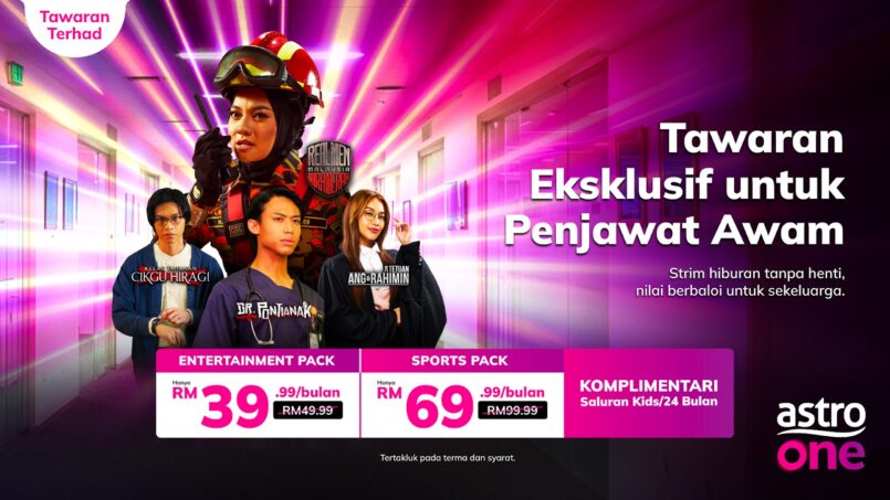Penjawat Awam? ASTRO Kini Tawarkan Pakej Khas – Penjimatan Eksklusif Sehingga RM 960