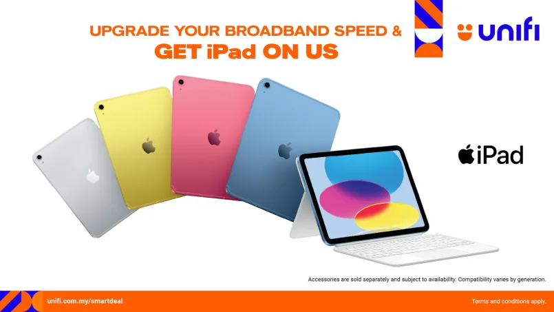Langgan Dan Naik Taraf Unifi Sekarang – Hadiah iPad Bernilai RM1,599 Menanti Anda!